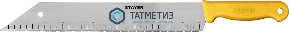 Нож для листовых изоляционных материалов, 340 мм, STAYER -  магазин «ТАТМЕТИЗ»