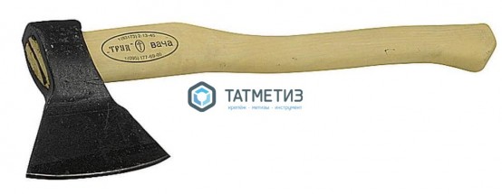Топор, 1400г, кованый строительный ТРУД ВАЧА -  магазин крепежа «ТАТМЕТИЗ»